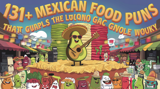 Featured image for 131+ Mexican Food Puns That Will Guac Your World