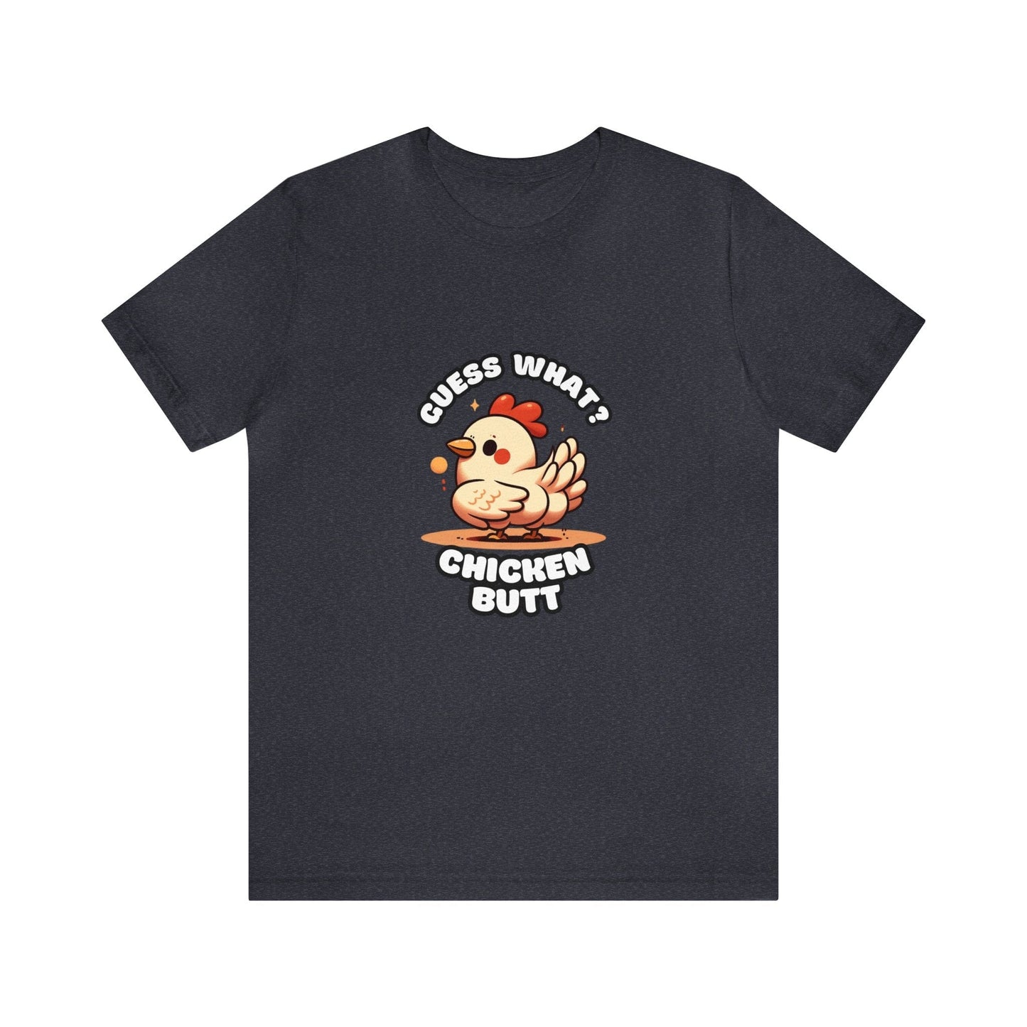 Guess What? Chicken Butt - Chicken T-shirt Ash Black / XS