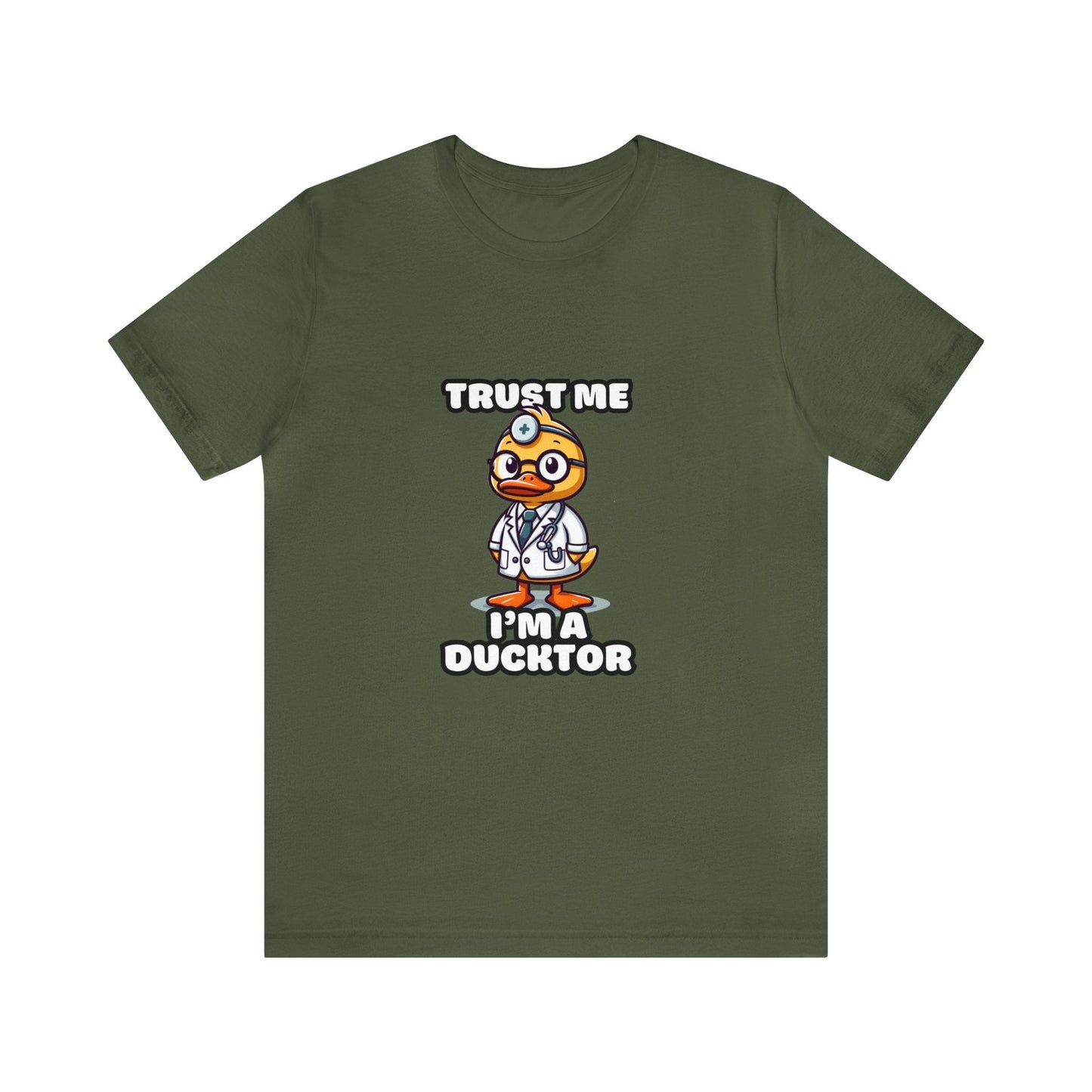 Trust Me, I'm A Ducktor - Duck T-shirt