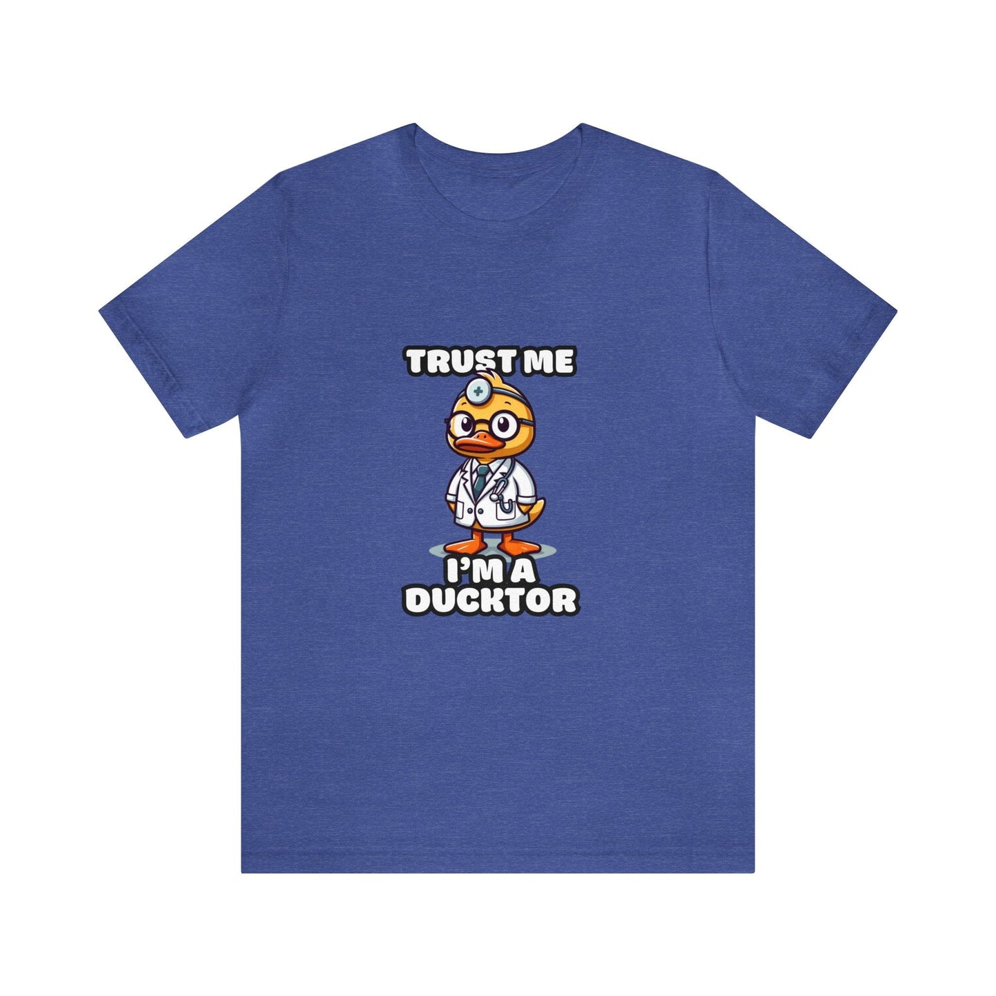 Trust Me, I'm A Ducktor - Duck T-shirt Blue / S