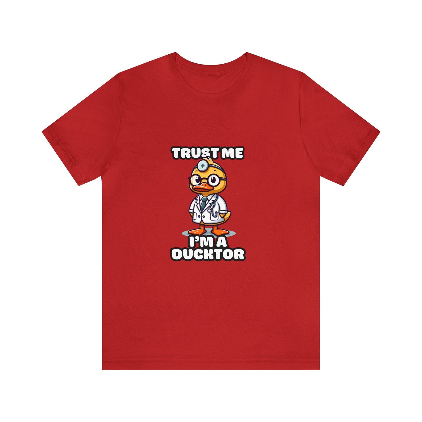 Trust Me, I'm A Ducktor - Duck T-shirt Red / XS