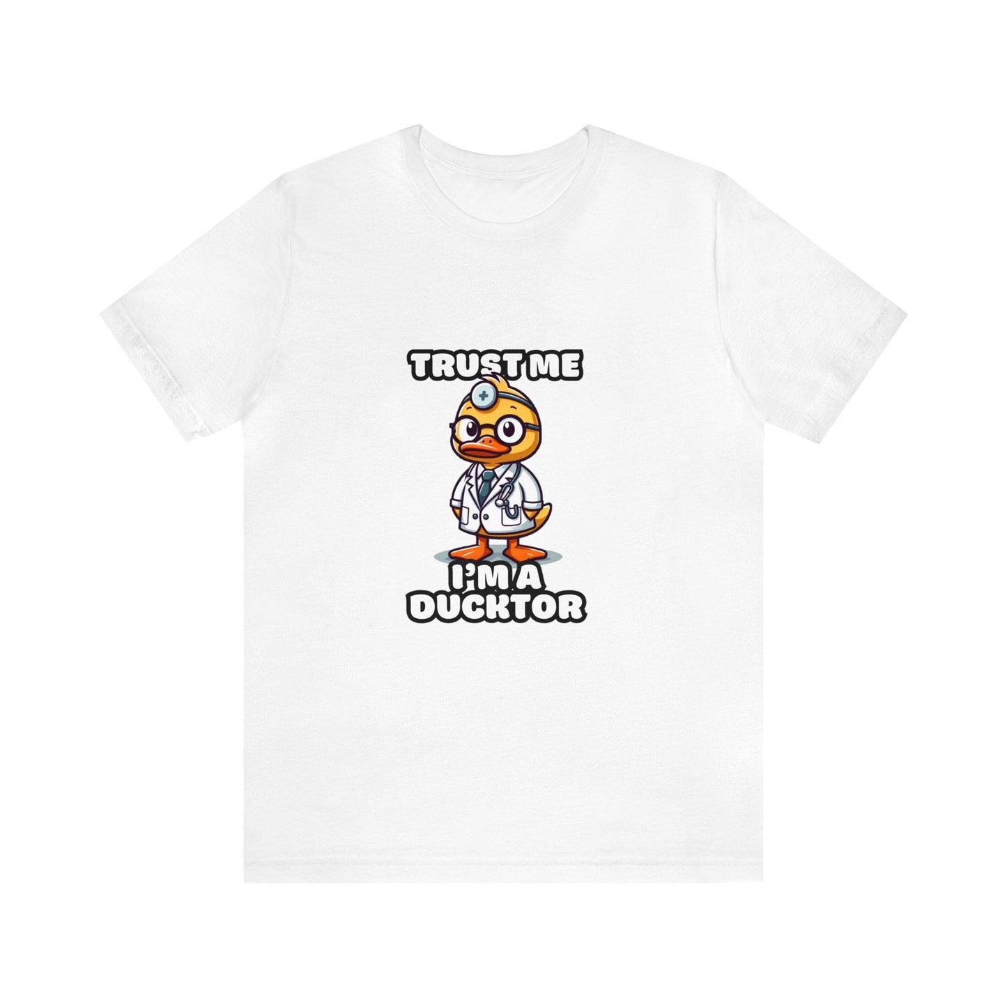 Trust Me, I'm A Ducktor - Duck T-shirt White / S