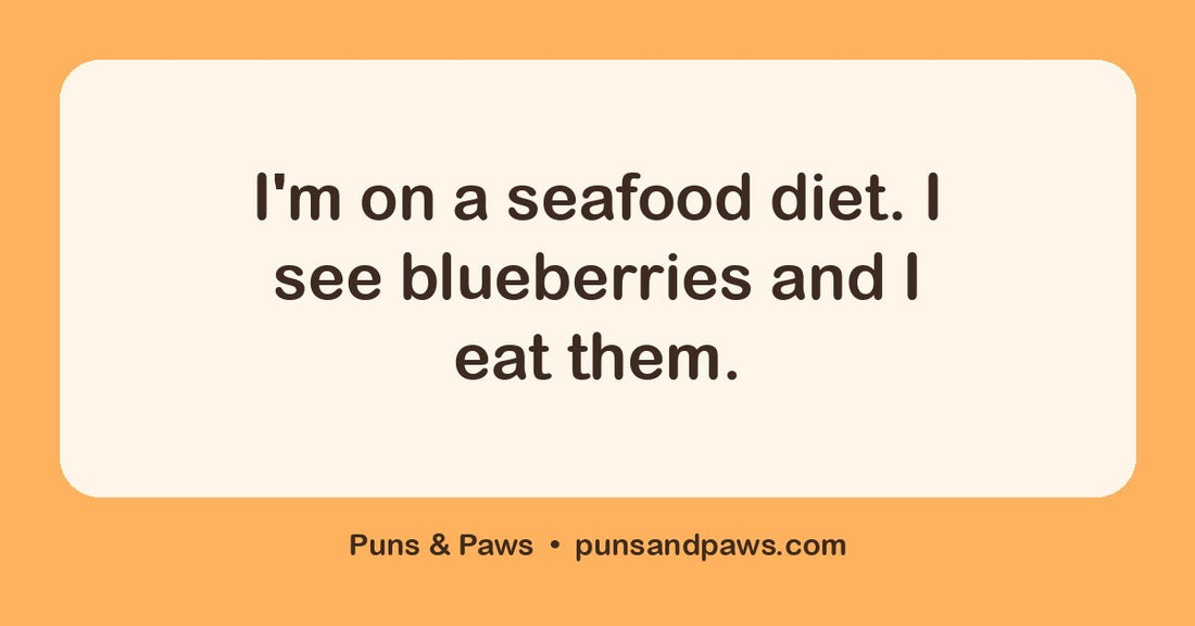 Blueberry puns hero card by Puns & Paws: "I'm on a seafood diet. I see blueberries and I eat them."