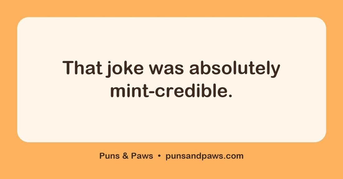 Candy cane puns hero card by Puns & Paws: "That joke was absolutely mint-credible."