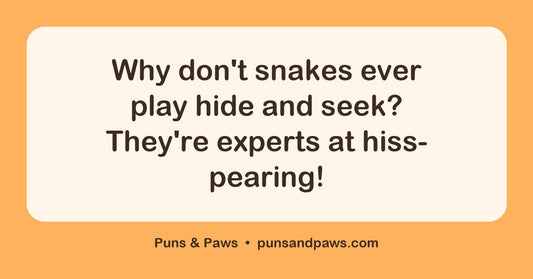 Snake puns hero card by Puns & Paws: "Why don't snakes ever play hide and seek? They're experts at hiss-pearing!"