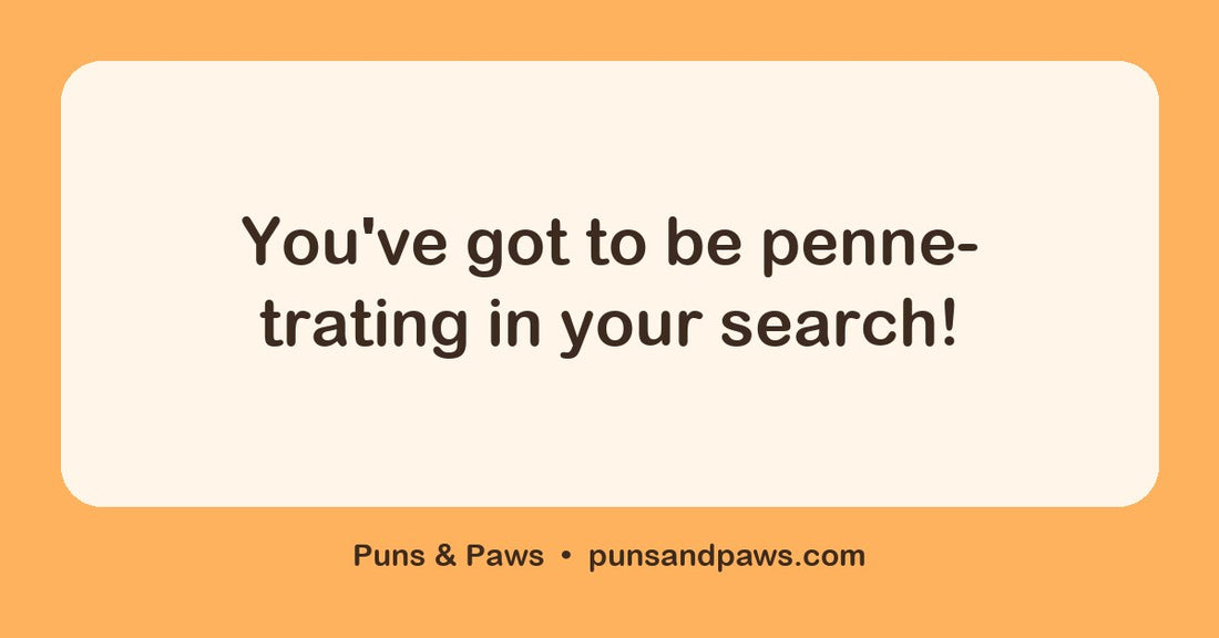 Spaghetti puns hero card by Puns & Paws: "You've got to be penne-trating in your search!"