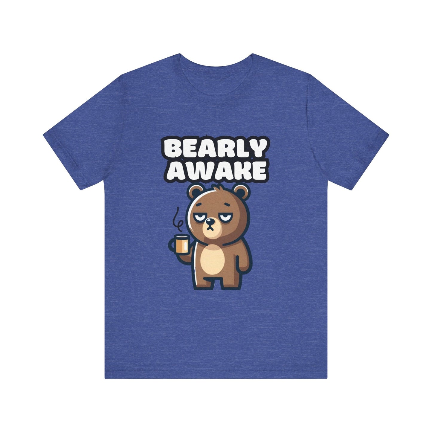 Bearly Awake - Bear T-shirt Heather True Royal / S