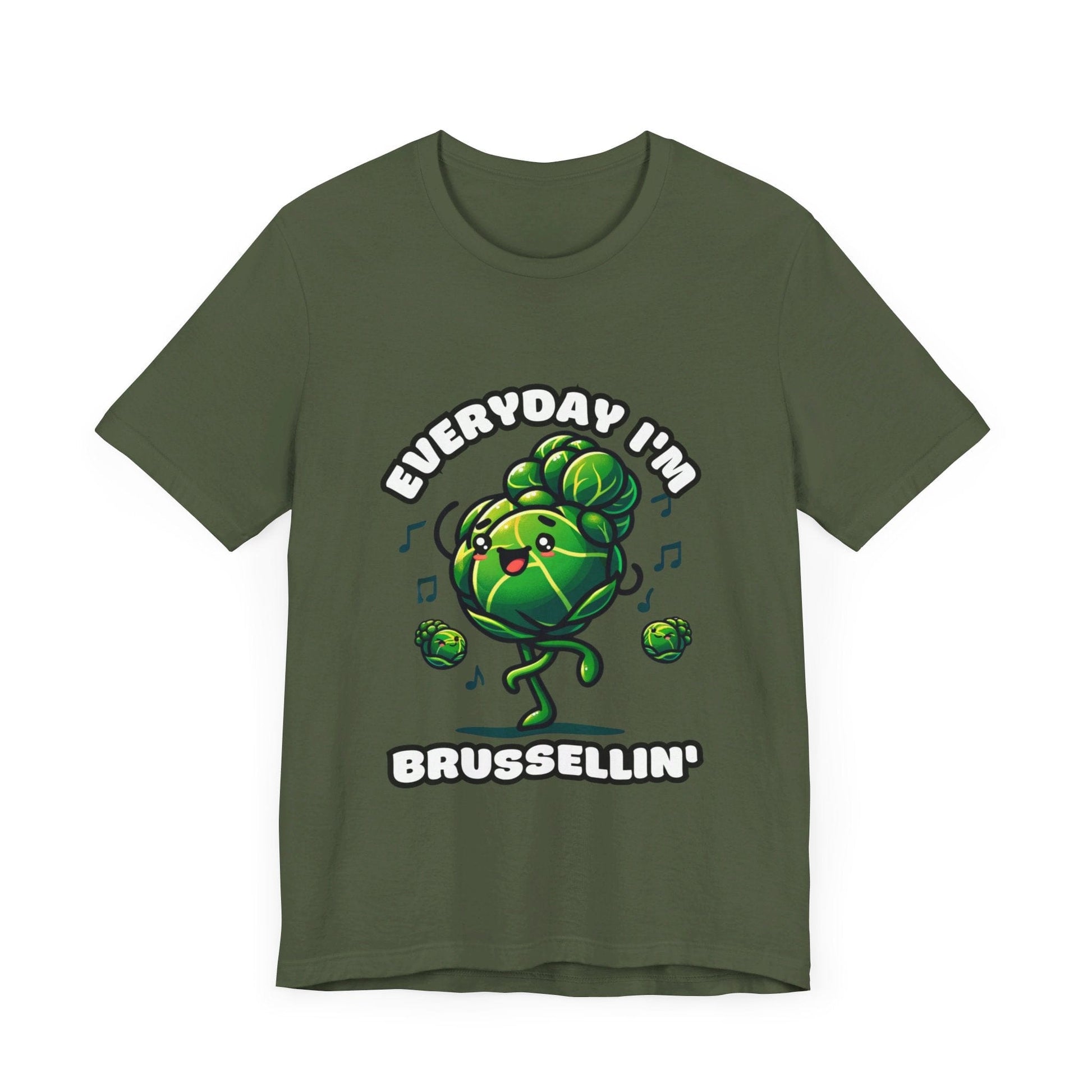 Everyday I'm brussellin' - Brussel sprouts T-shirt