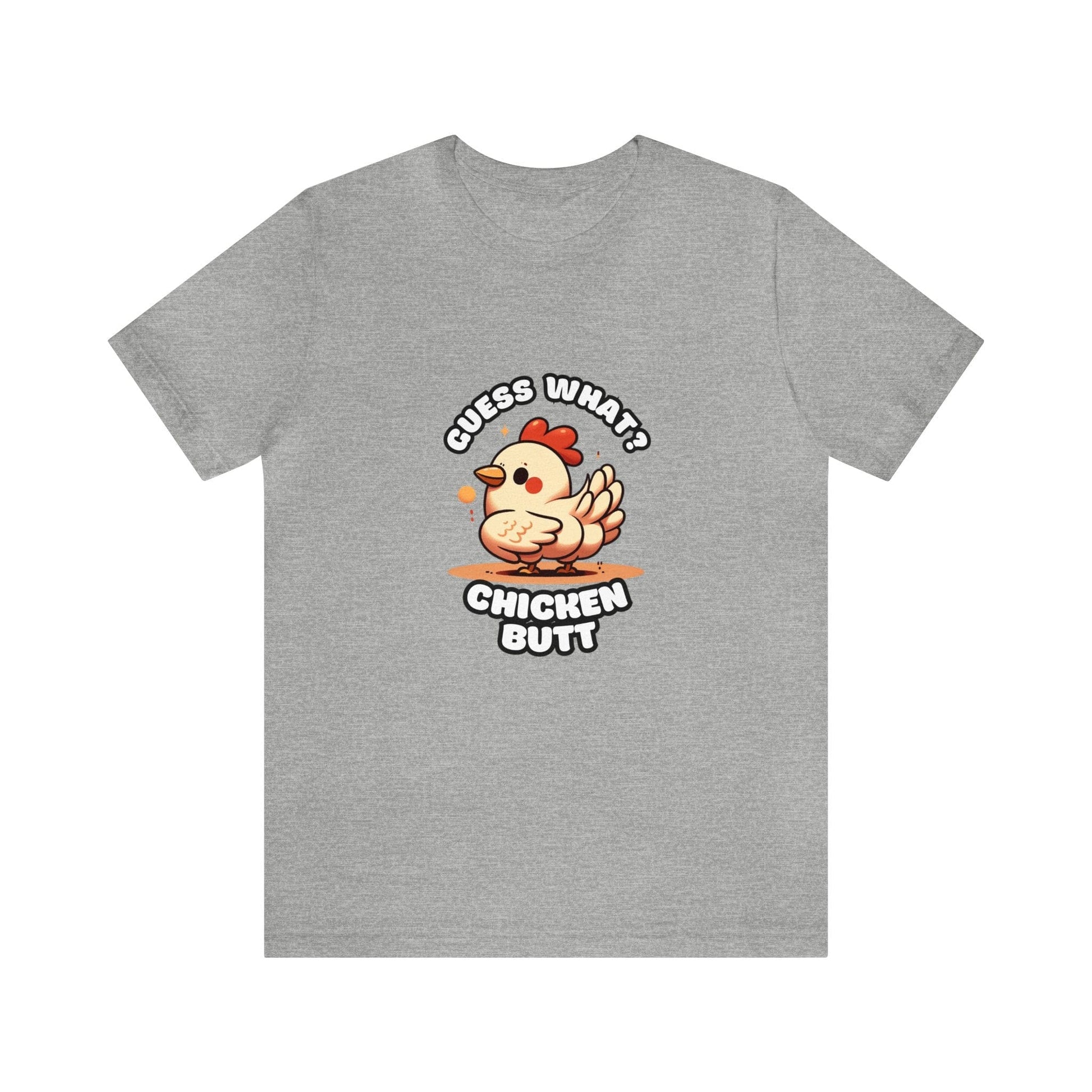 Guess What? Chicken Butt - Chicken T-shirt Gray / S