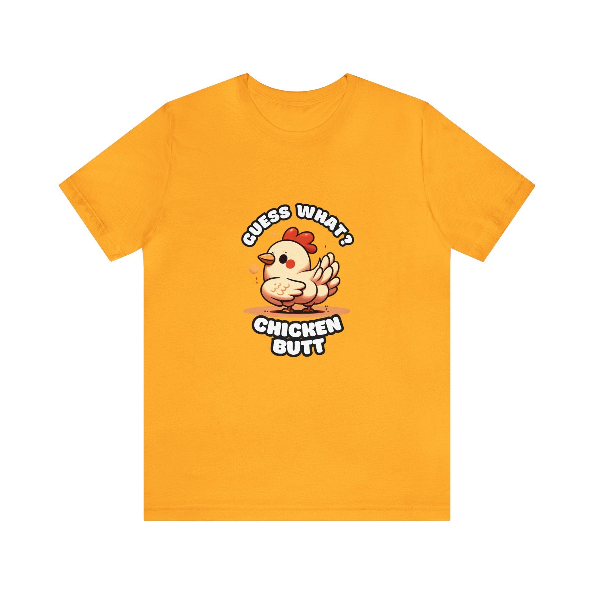 Guess What? Chicken Butt - Chicken T-shirt Yellow / XS
