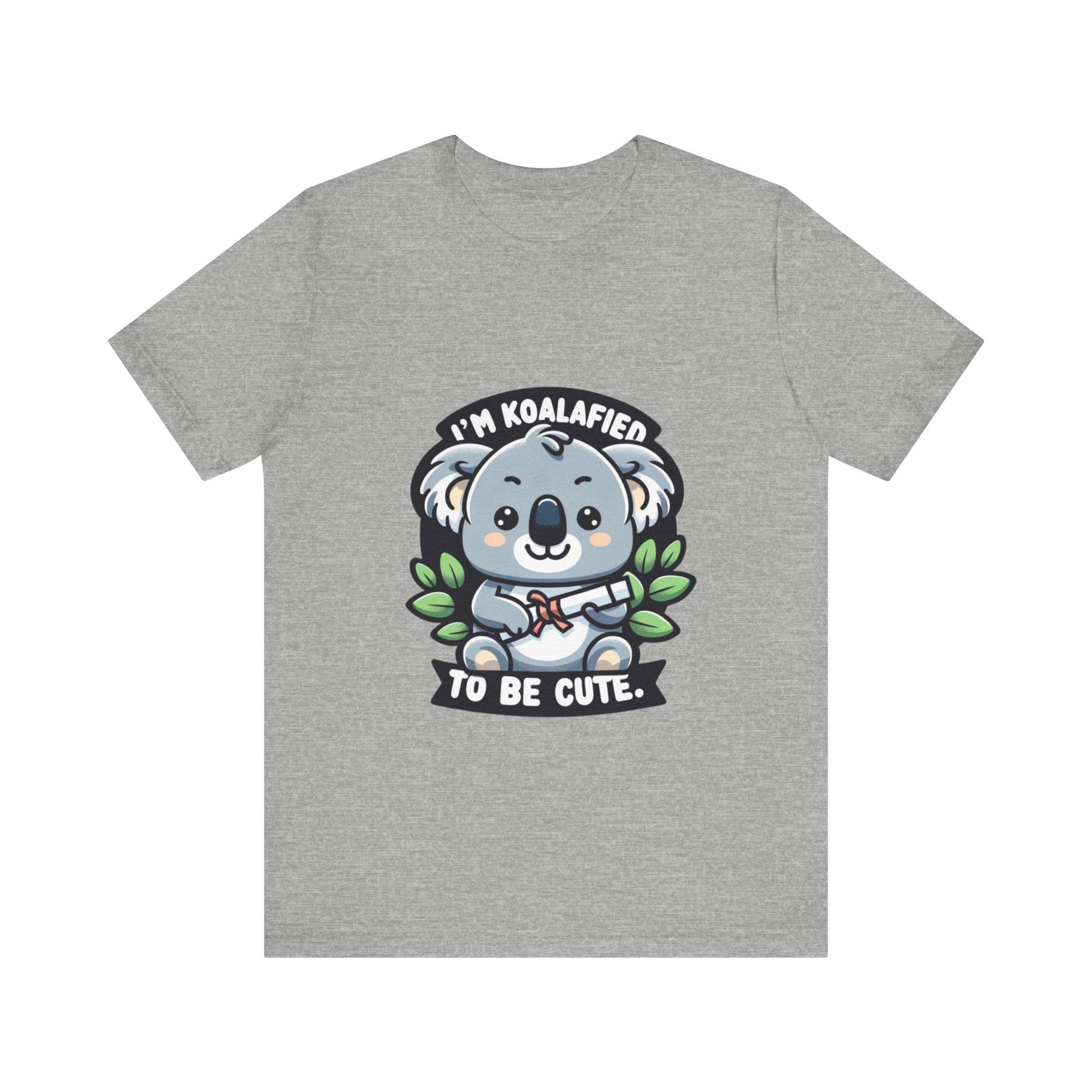 I'm Koalafied To Be Cute - Koala T-shirt Athletic Heather / S