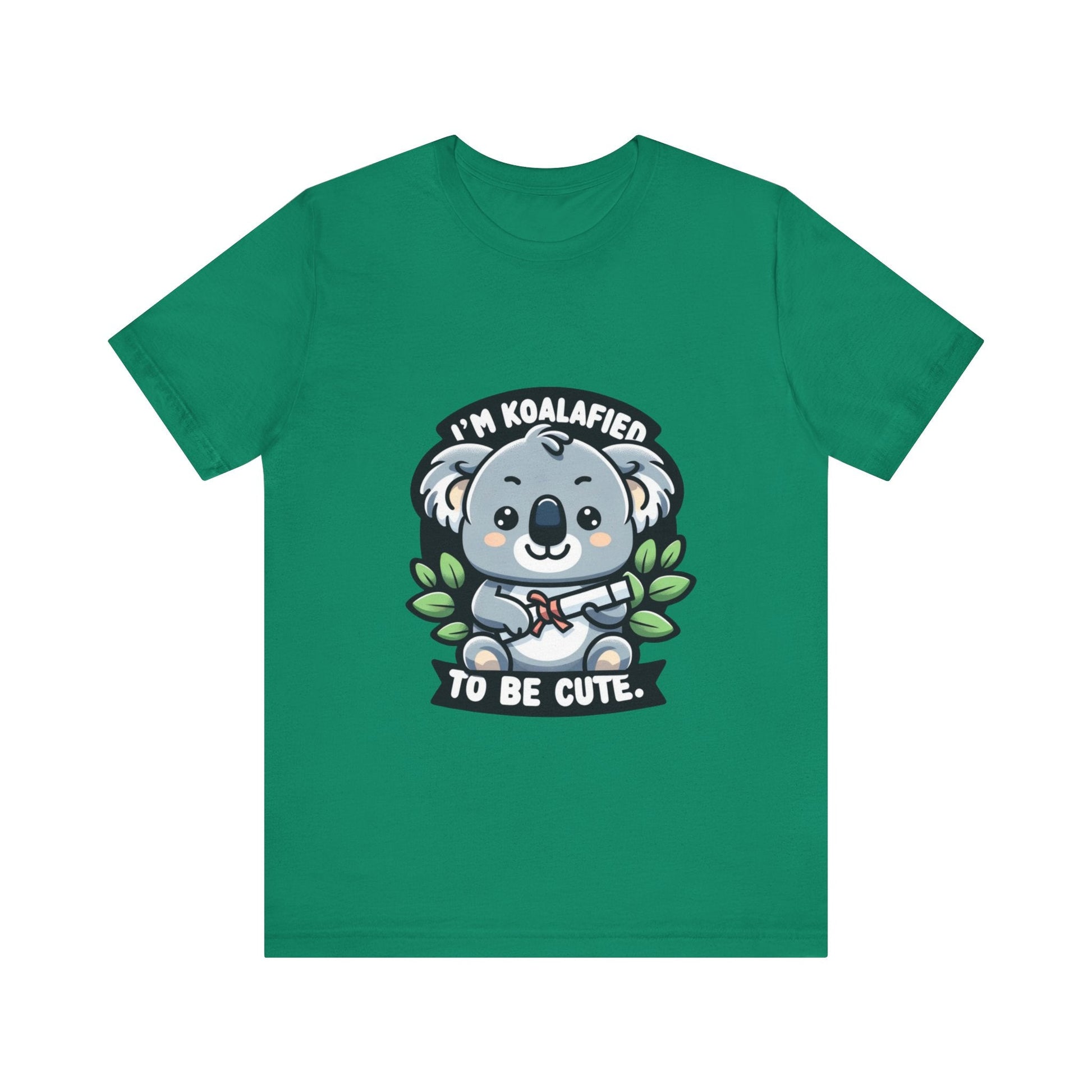 I'm Koalafied To Be Cute - Koala T-shirt Kelly / S