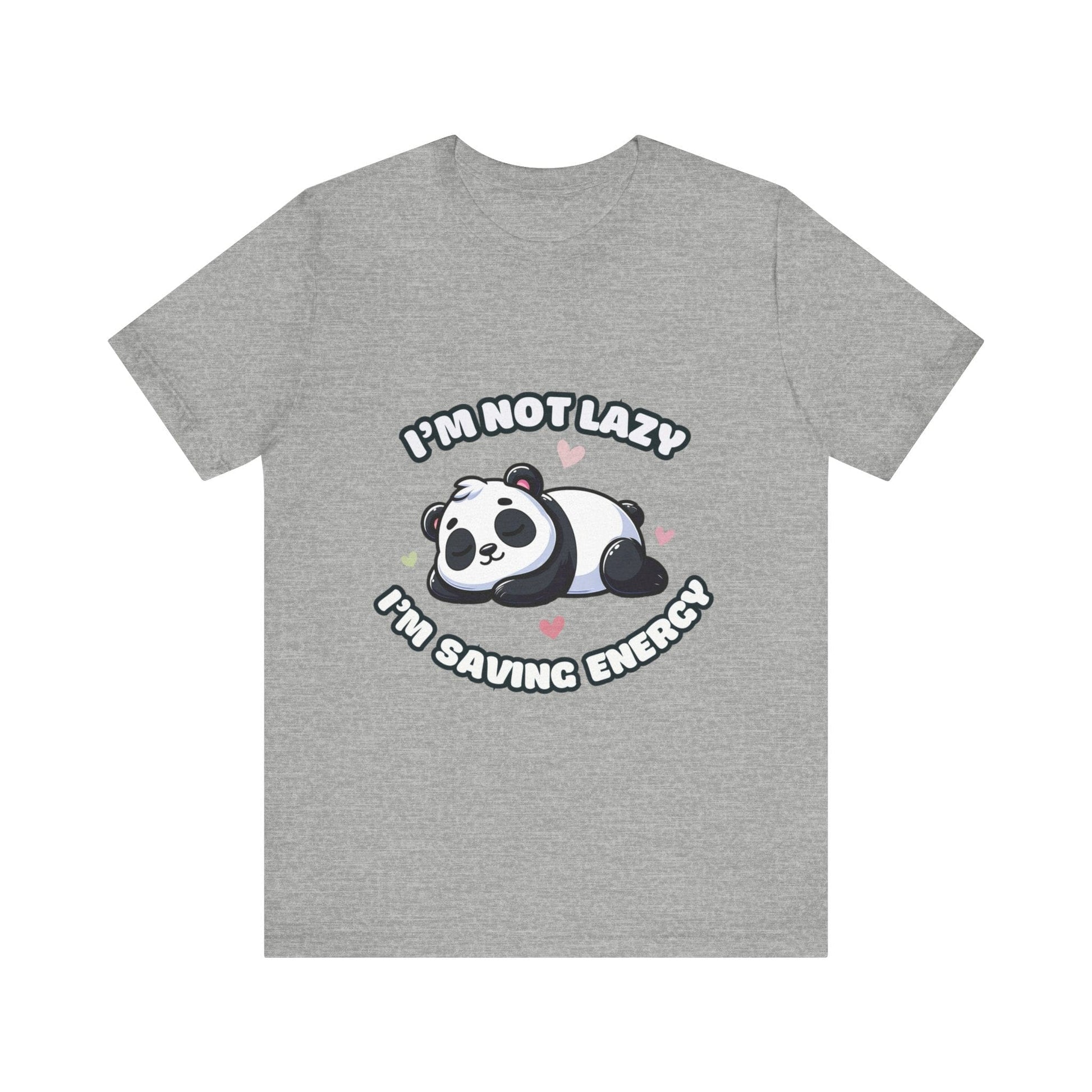 I'm Not Lazy I'm Saving Energy - Panda T-shirt Athletic Heather / S