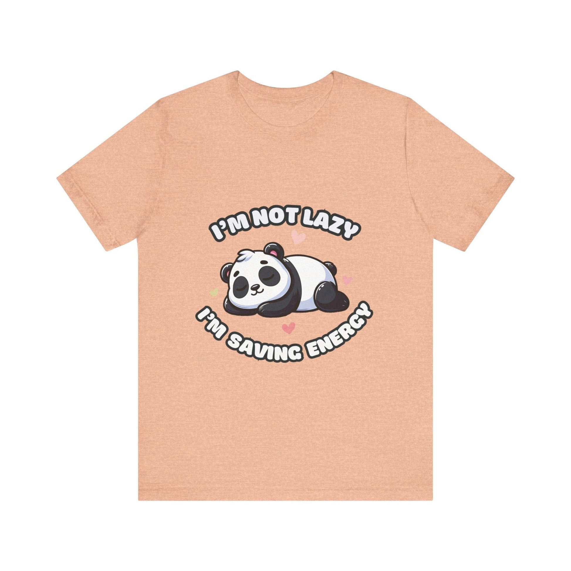 I'm Not Lazy I'm Saving Energy - Panda T-shirt Heather Peach / S