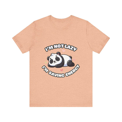 I'm Not Lazy I'm Saving Energy - Panda T-shirt Heather Peach / S