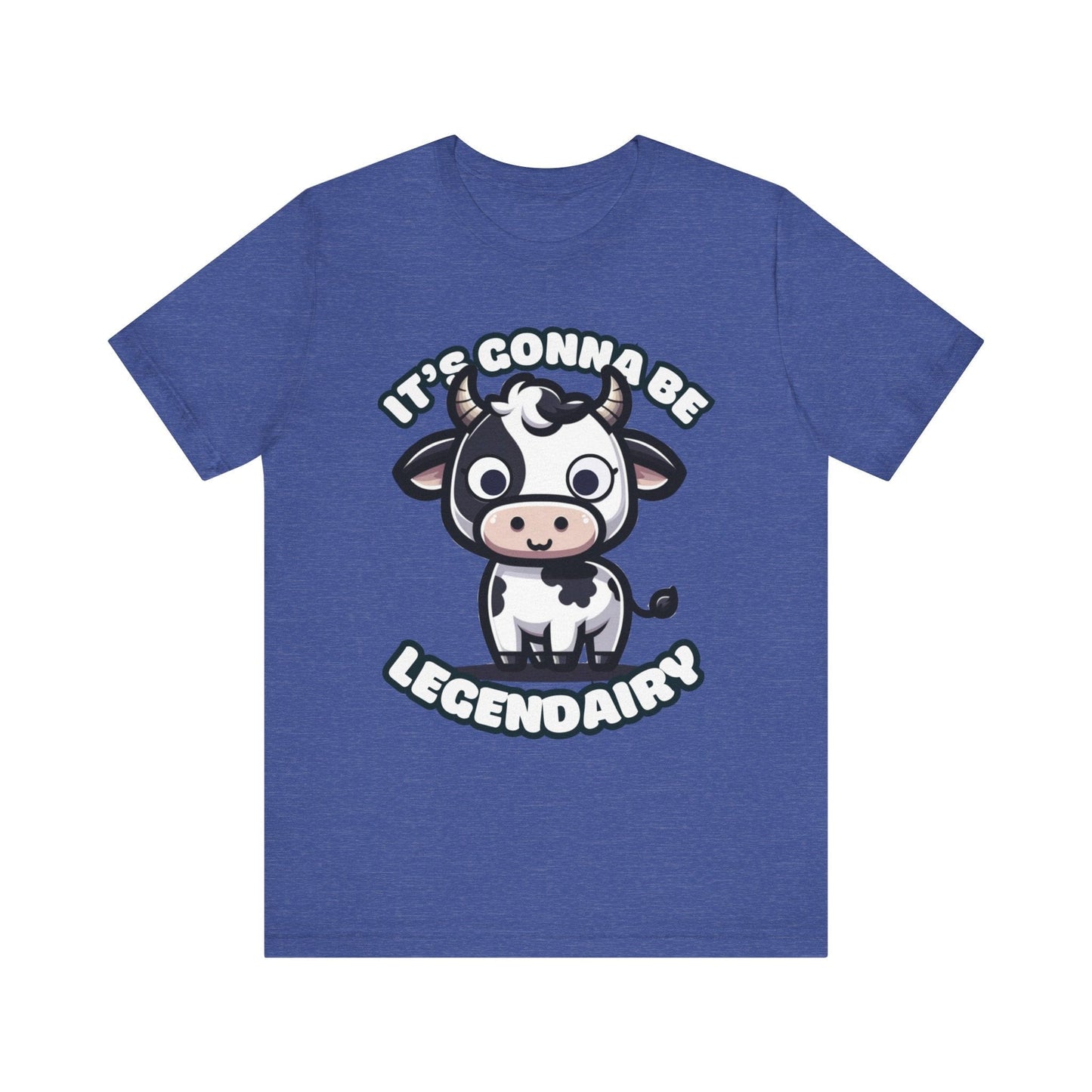 It's Gonna Be Legendairy - Cow T-shirt Heather True Royal / S