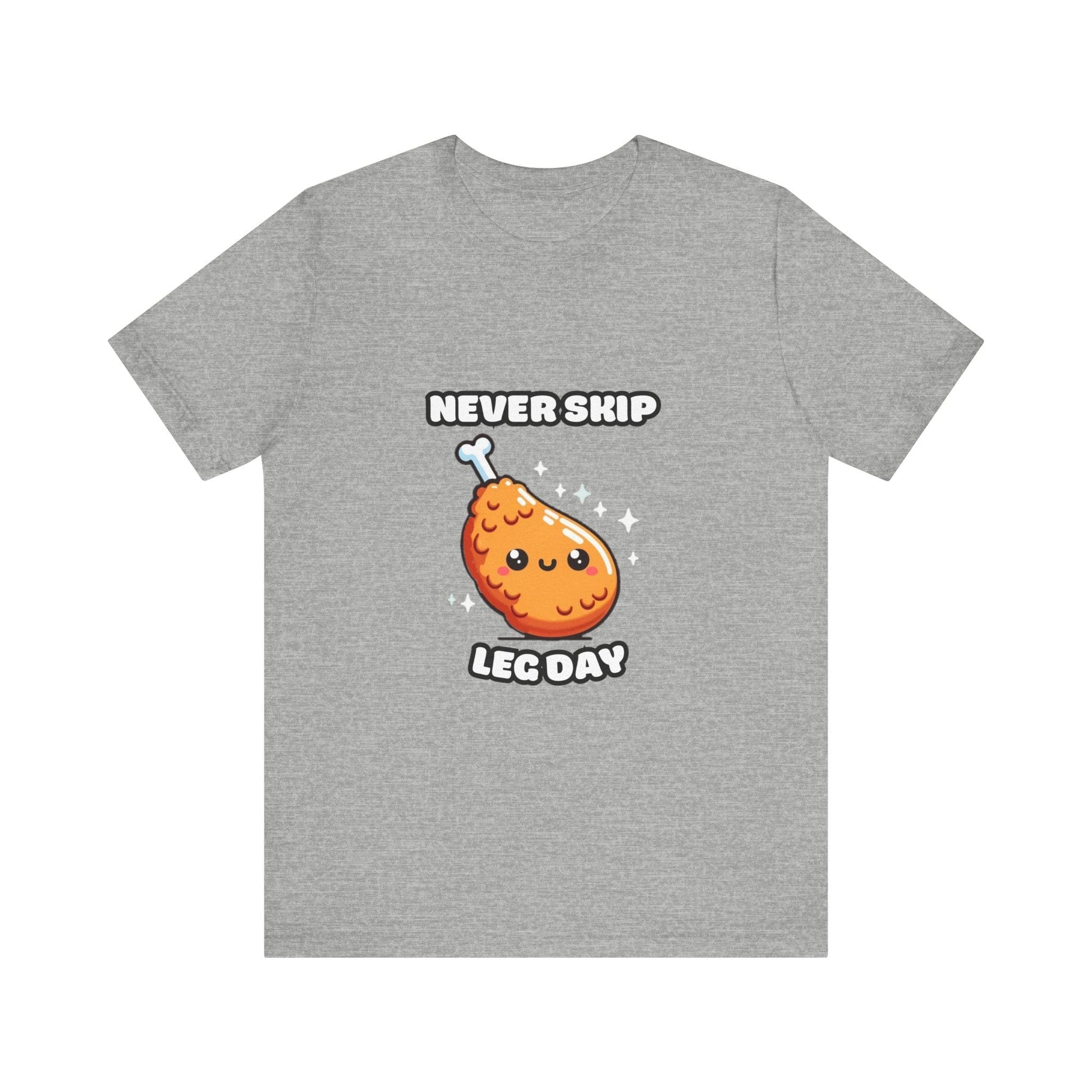 Never Skip Leg Day - Drumstick T-shirt Athletic Heather / S