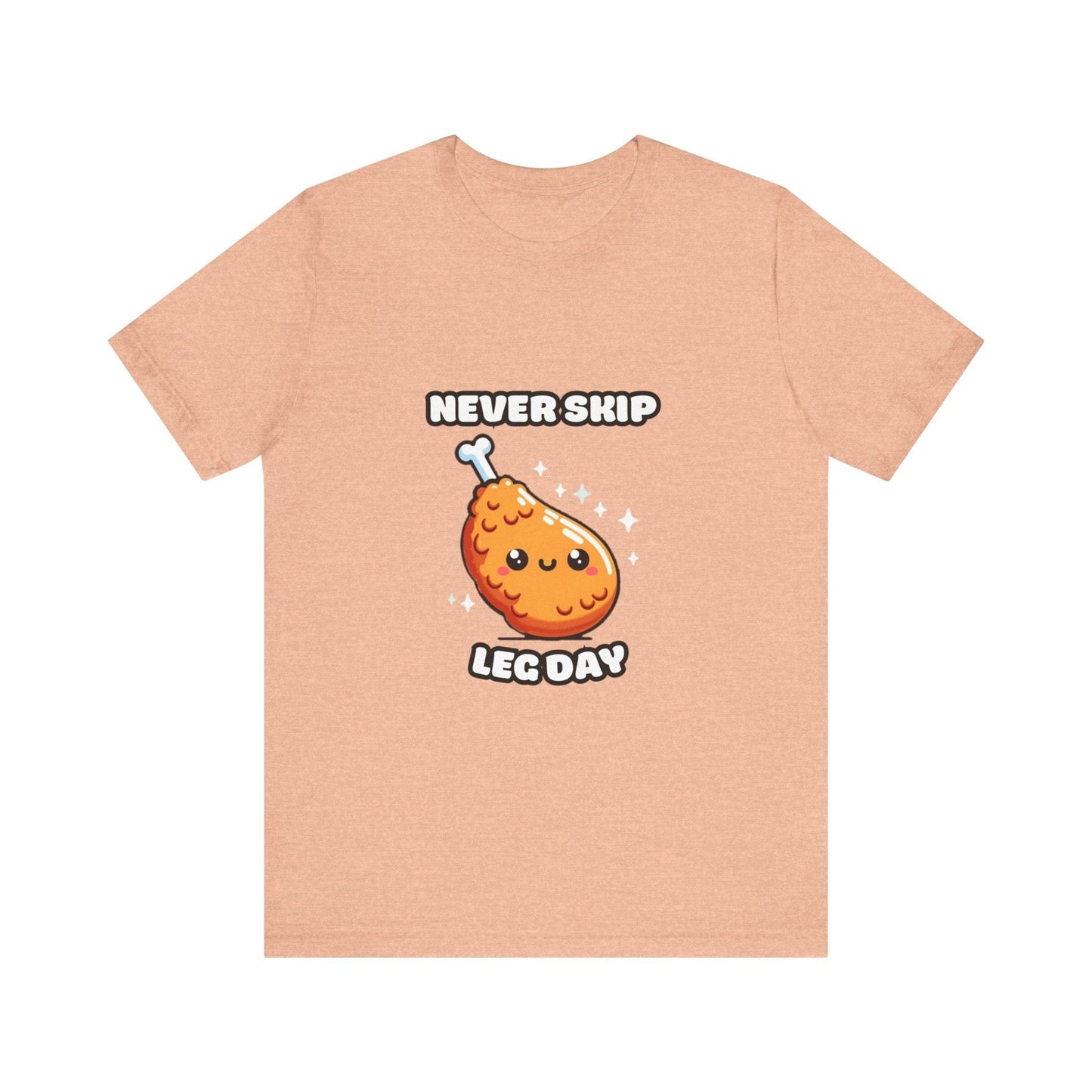 Never Skip Leg Day - Drumstick T-shirt Heather Peach / S