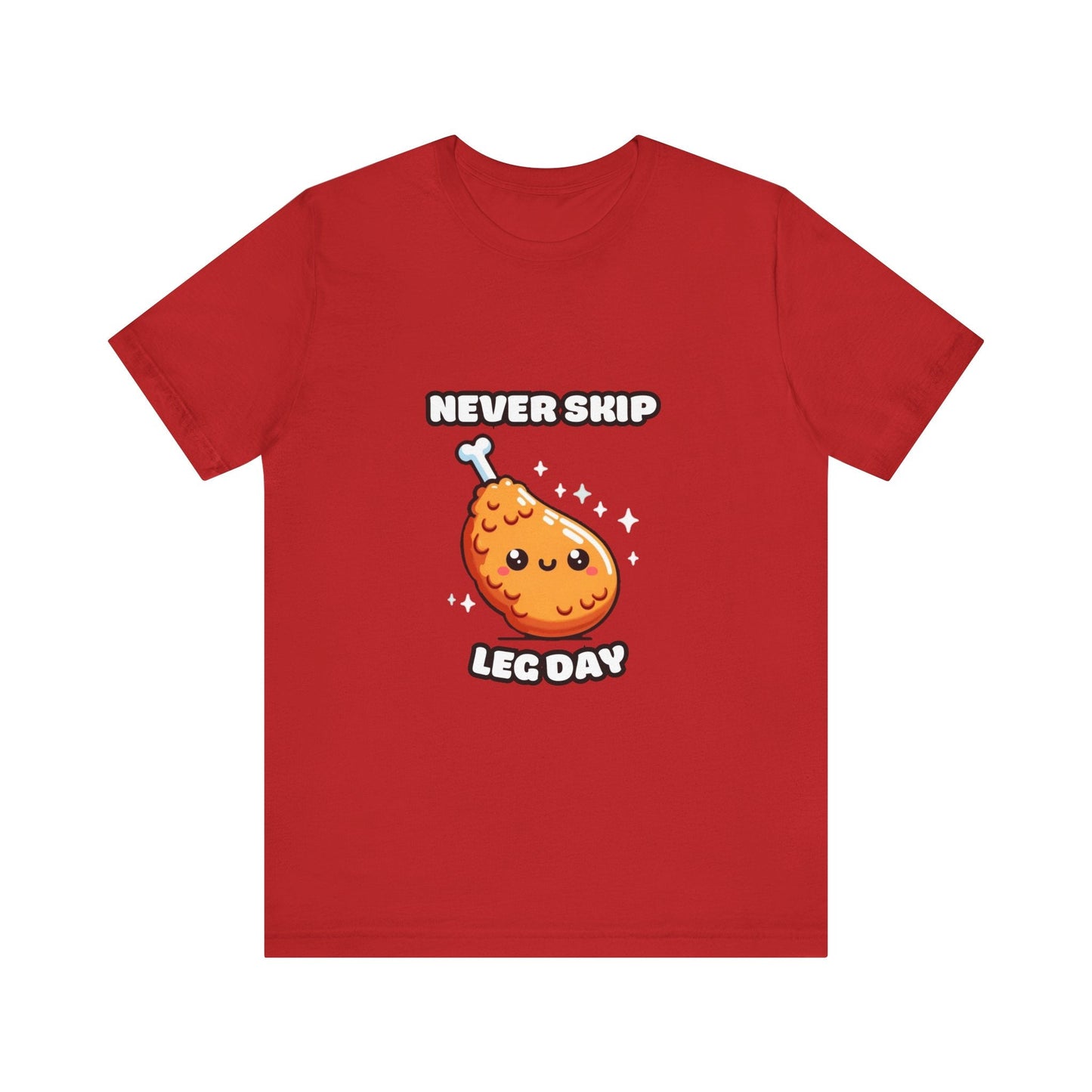 Never Skip Leg Day - Drumstick T-shirt Red / XS