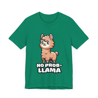 No Prob-llama - Llama T-shirt