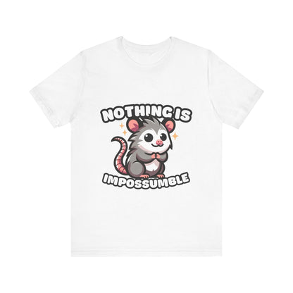 Nothing is Impossumble - Possum T-shirt White / S