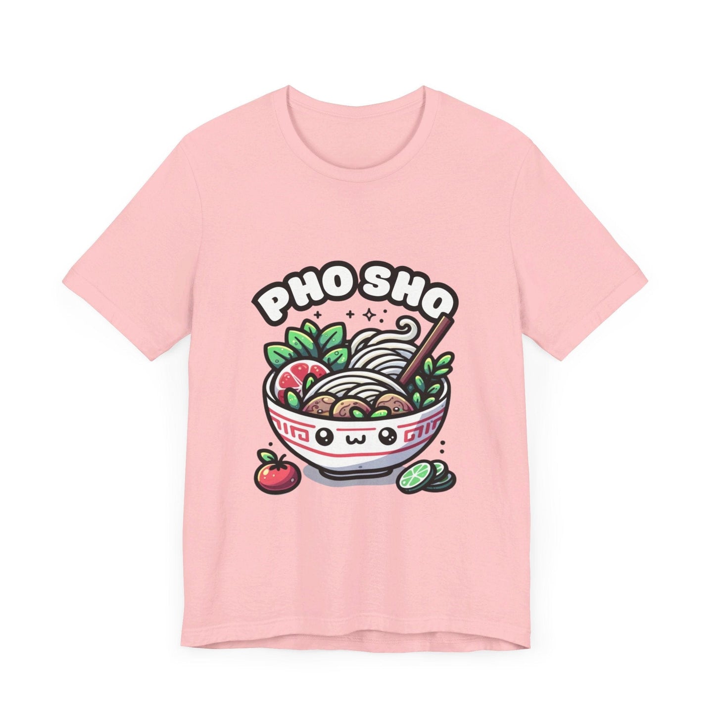 Pho sho - Pho T-shirt