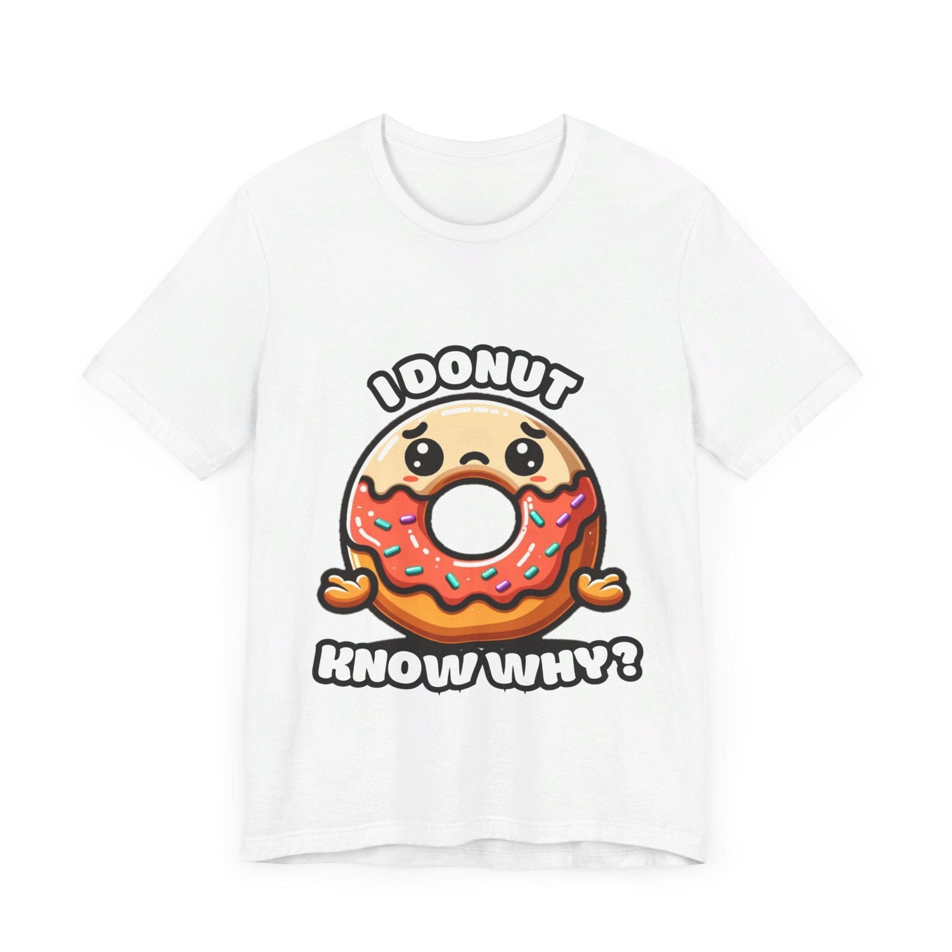 Sad donut (know why) - Donut T-shirts