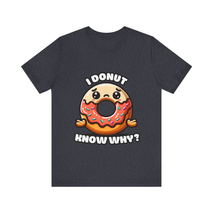 Sad donut (know why) - Donut T-shirts Heather Navy / S