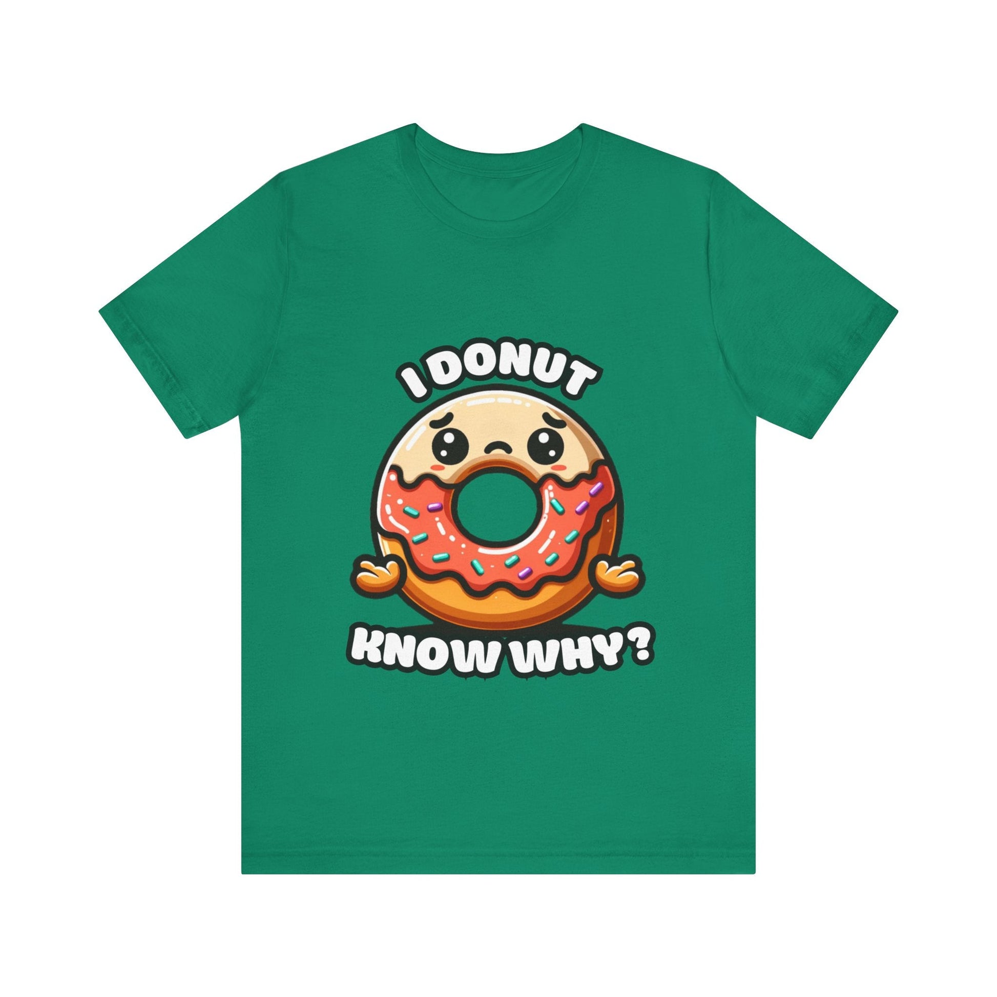 Sad donut (know why) - Donut T-shirts Kelly / S