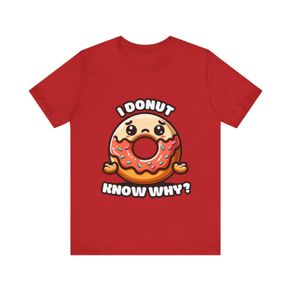 Sad donut (know why) - Donut T-shirts Red / S