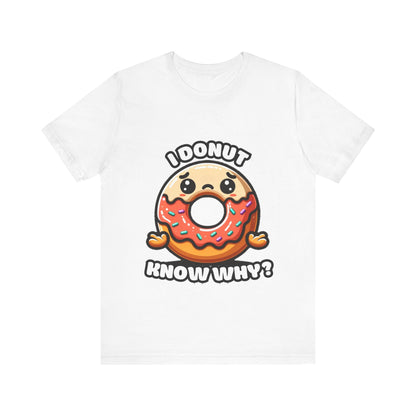 Sad donut (know why) - Donut T-shirts White / S