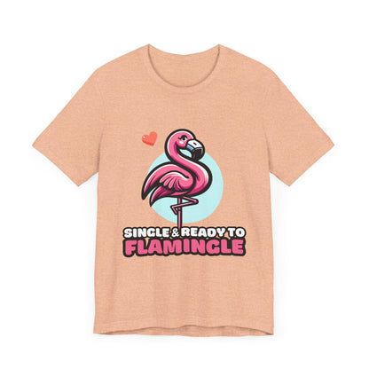 Single & Ready to Flamingle - Flamingo T-shirt