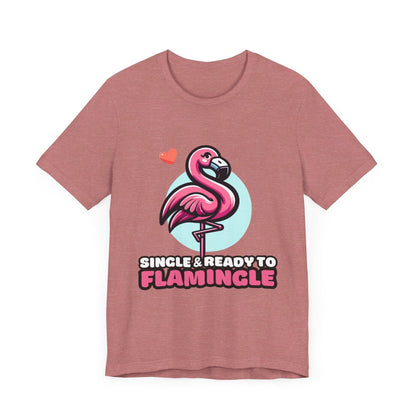 Single & Ready to Flamingle - Flamingo T-shirt