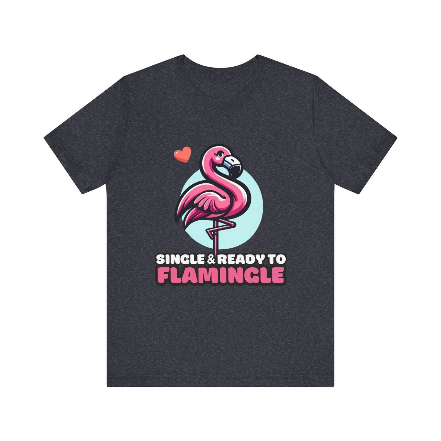 Single & Ready to Flamingle - Flamingo T-shirt Heather Navy / S