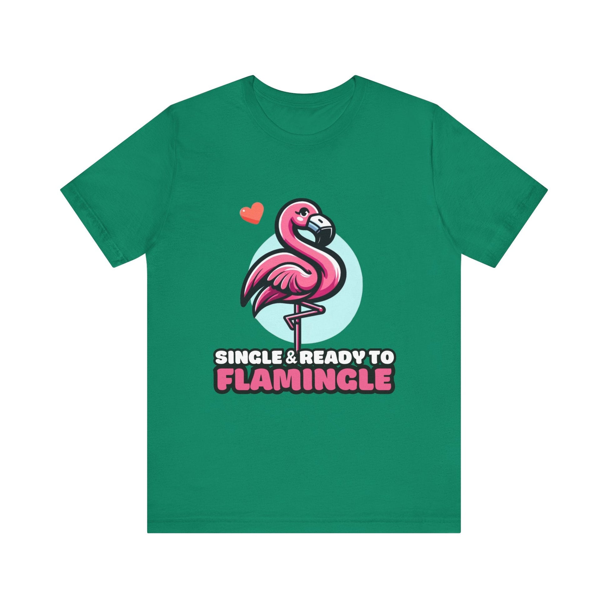 Single & Ready to Flamingle - Flamingo T-shirt Kelly / S