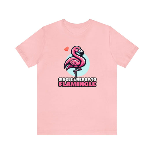 Single & Ready to Flamingle - Flamingo T-shirt Pink / S