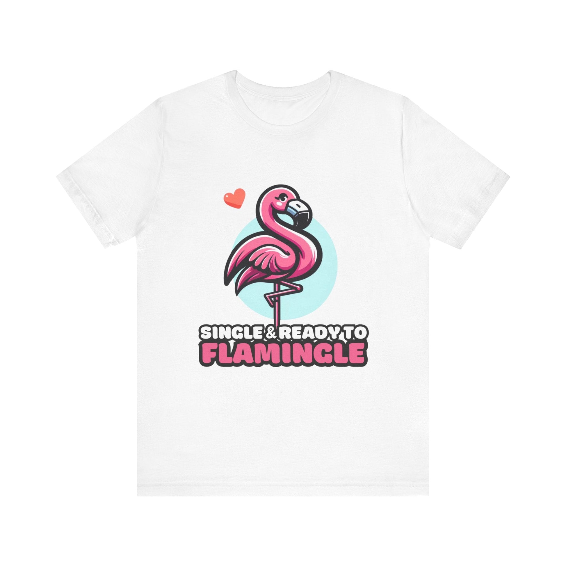 Single & Ready to Flamingle - Flamingo T-shirt White / S