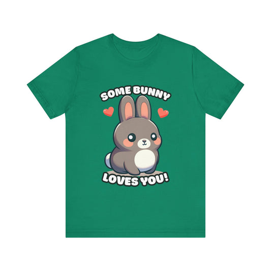 Some Bunny Loves You - Bunny T-shirt Kelly / S