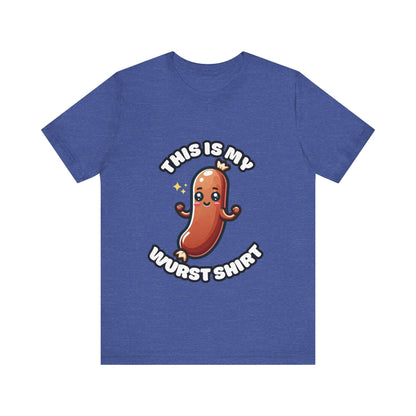 This is my wurst shirt - Wurst T-shirt Heather True Royal / S