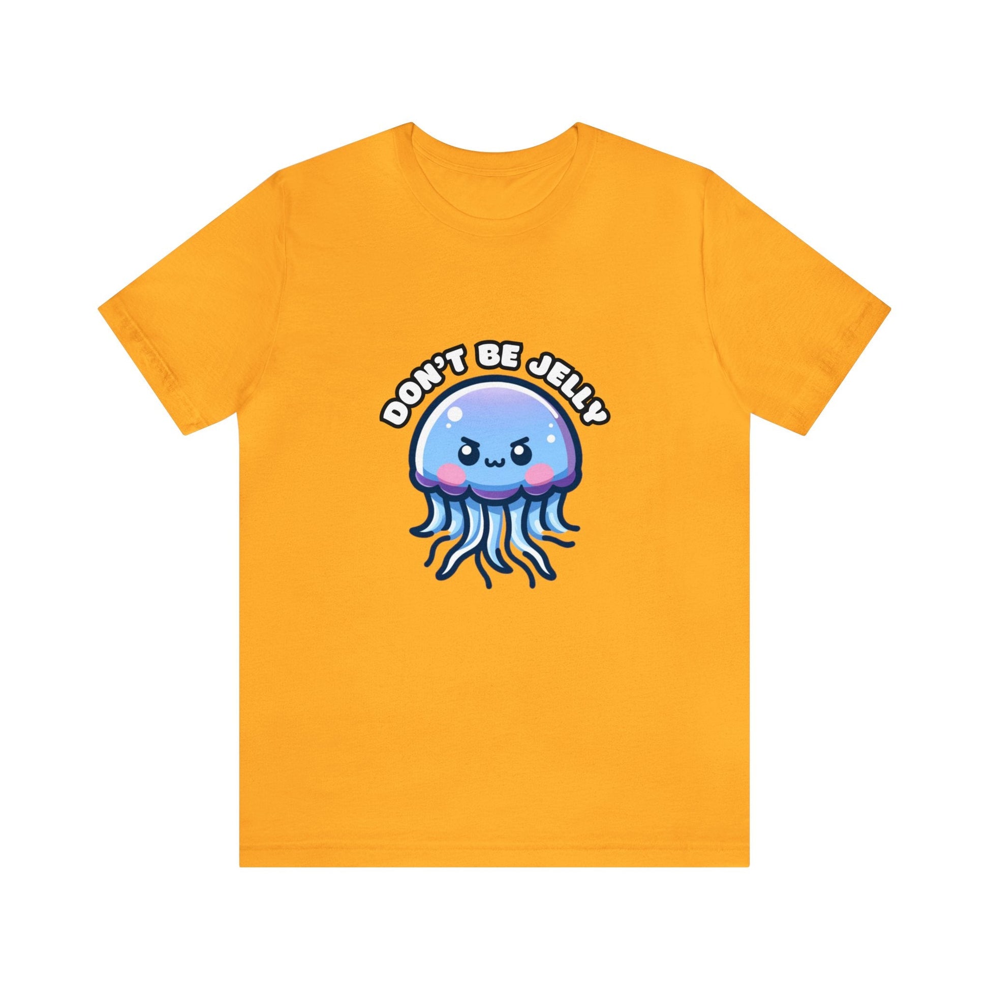 US - Don't Be Jelly - Jellyfish T-shirt Gold / XS