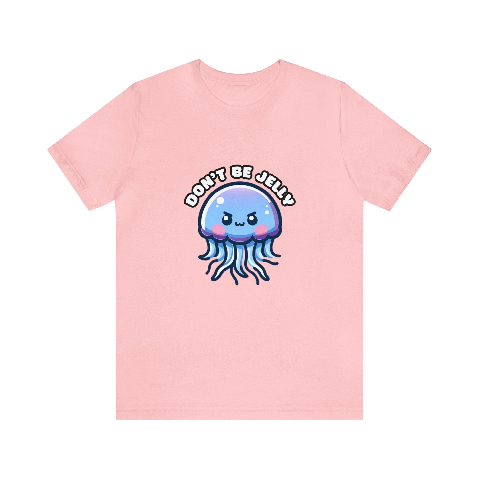 US - Don't Be Jelly - Jellyfish T-shirt Pink / XS