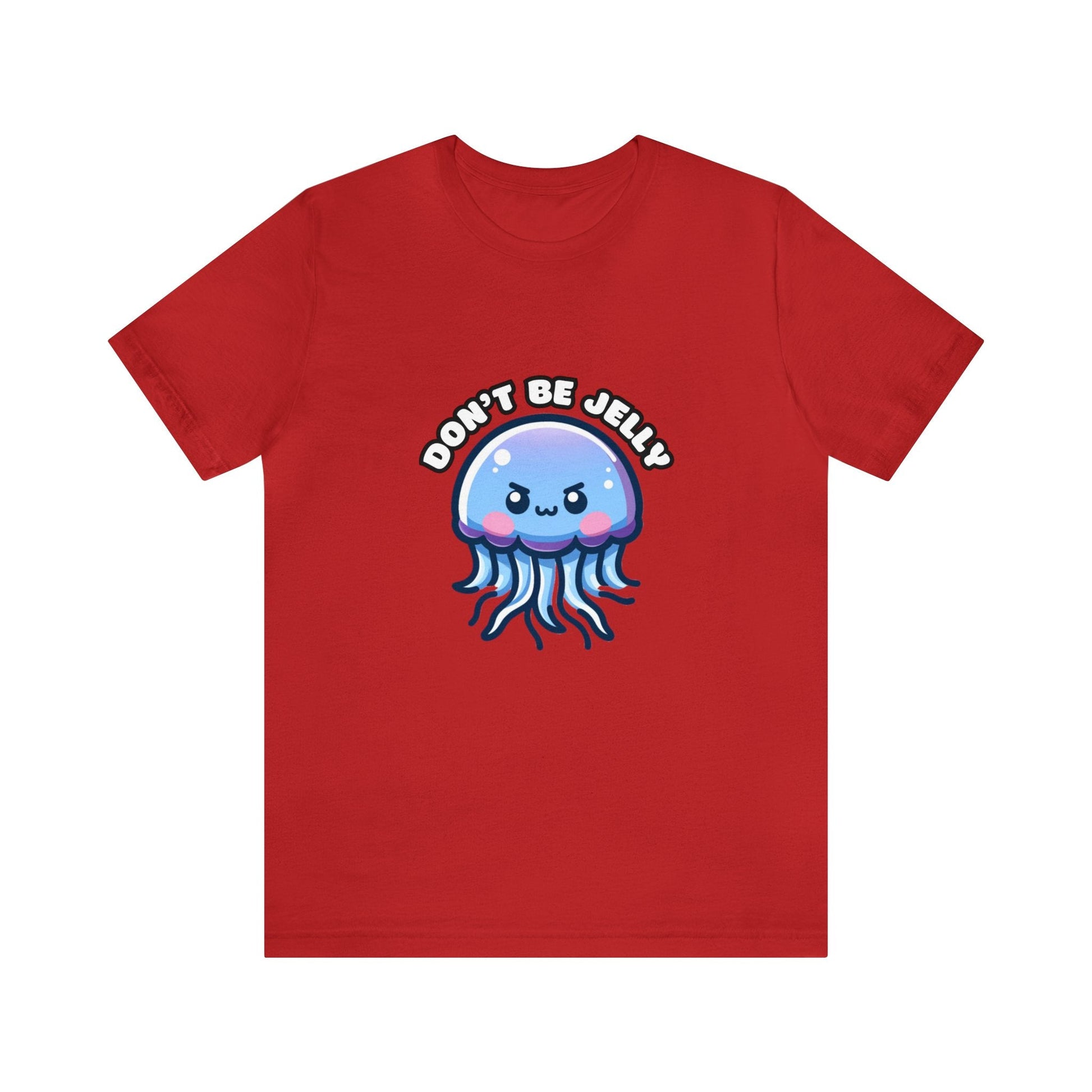 US - Don't Be Jelly - Jellyfish T-shirt Red / XS