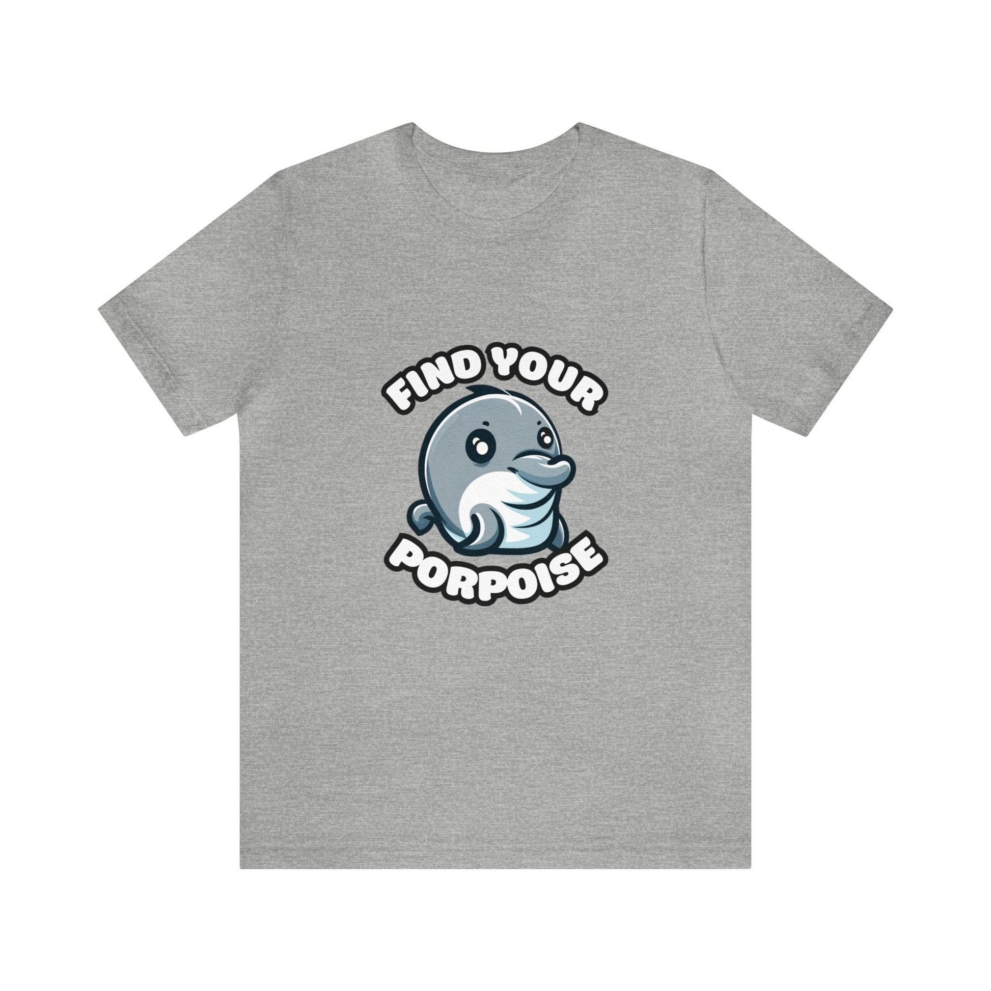 US - Find Your Porpoise - Porpoise T-shirt Athletic Heather / S