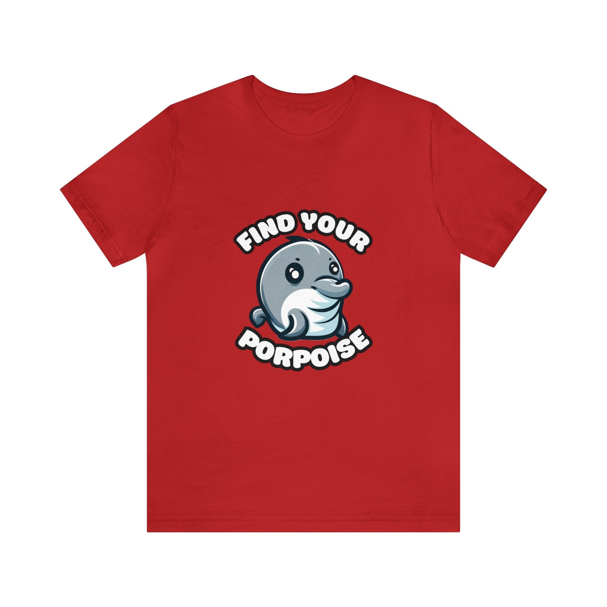 US - Find Your Porpoise - Porpoise T-shirt Red / XS