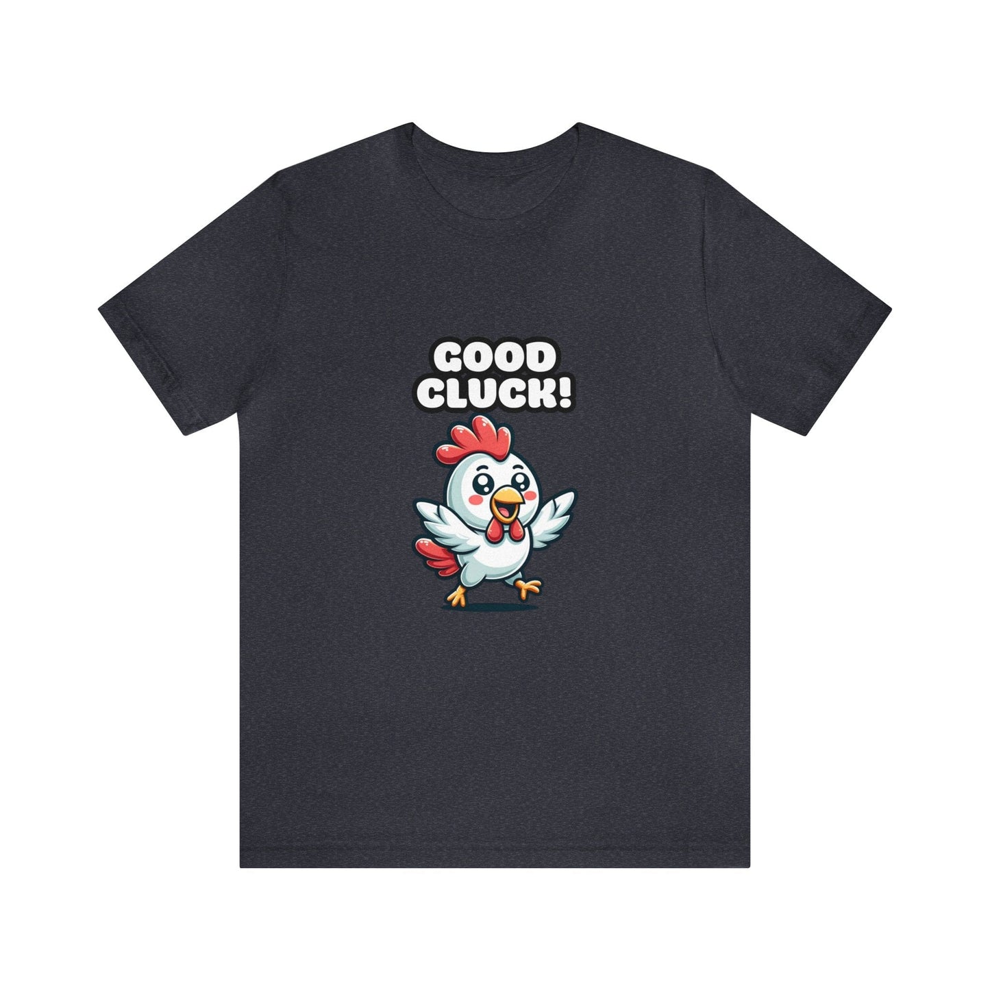 US - Good Cluck - Chicken T-shirt Heather Navy / XS