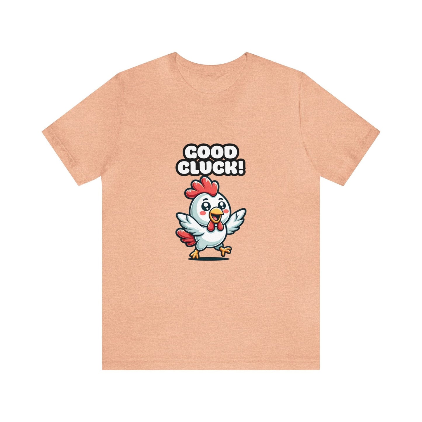 US - Good Cluck - Chicken T-shirt Heather Peach / S