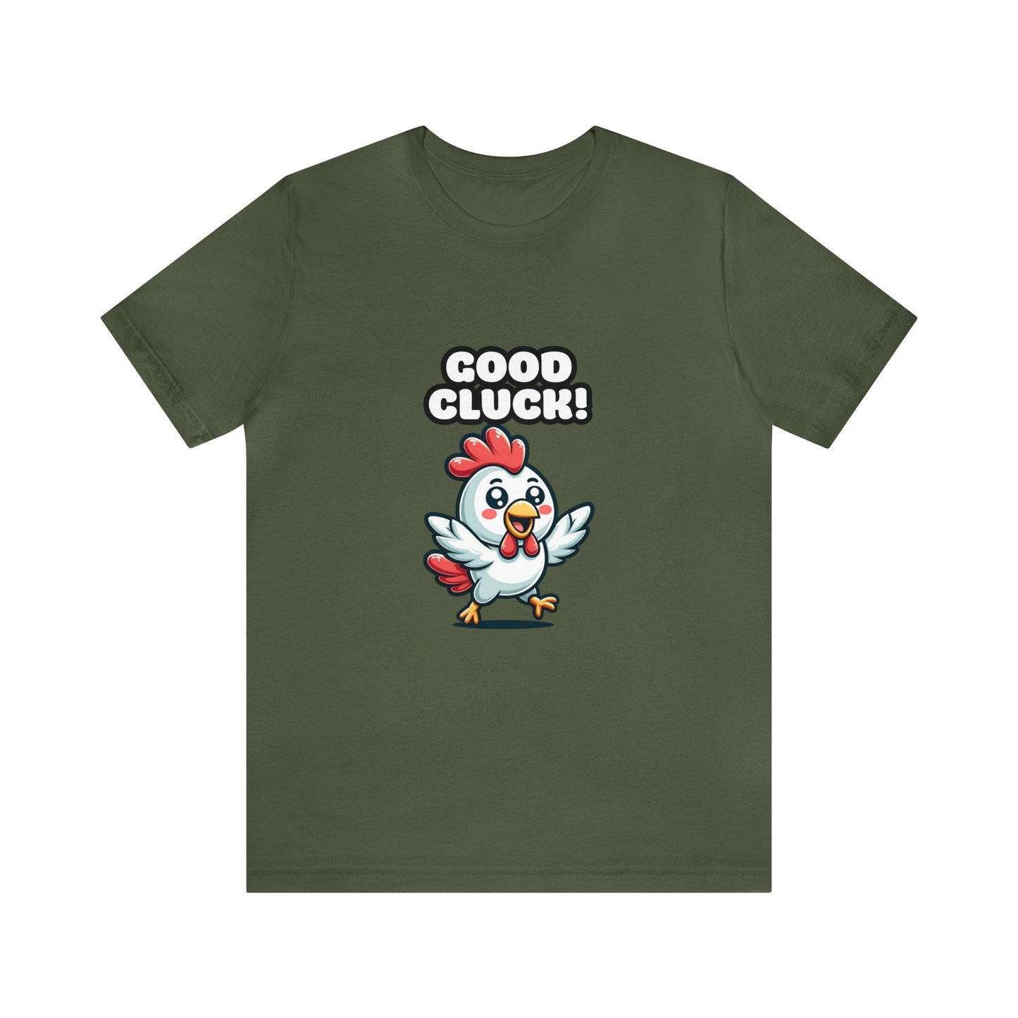 US - Good Cluck - Chicken T-shirt Military Green / XS