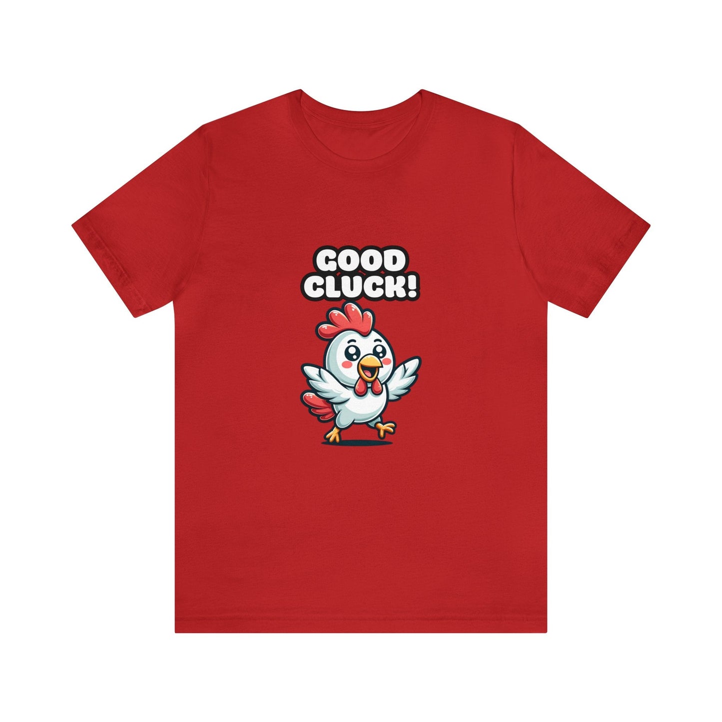 US - Good Cluck - Chicken T-shirt Red / XS