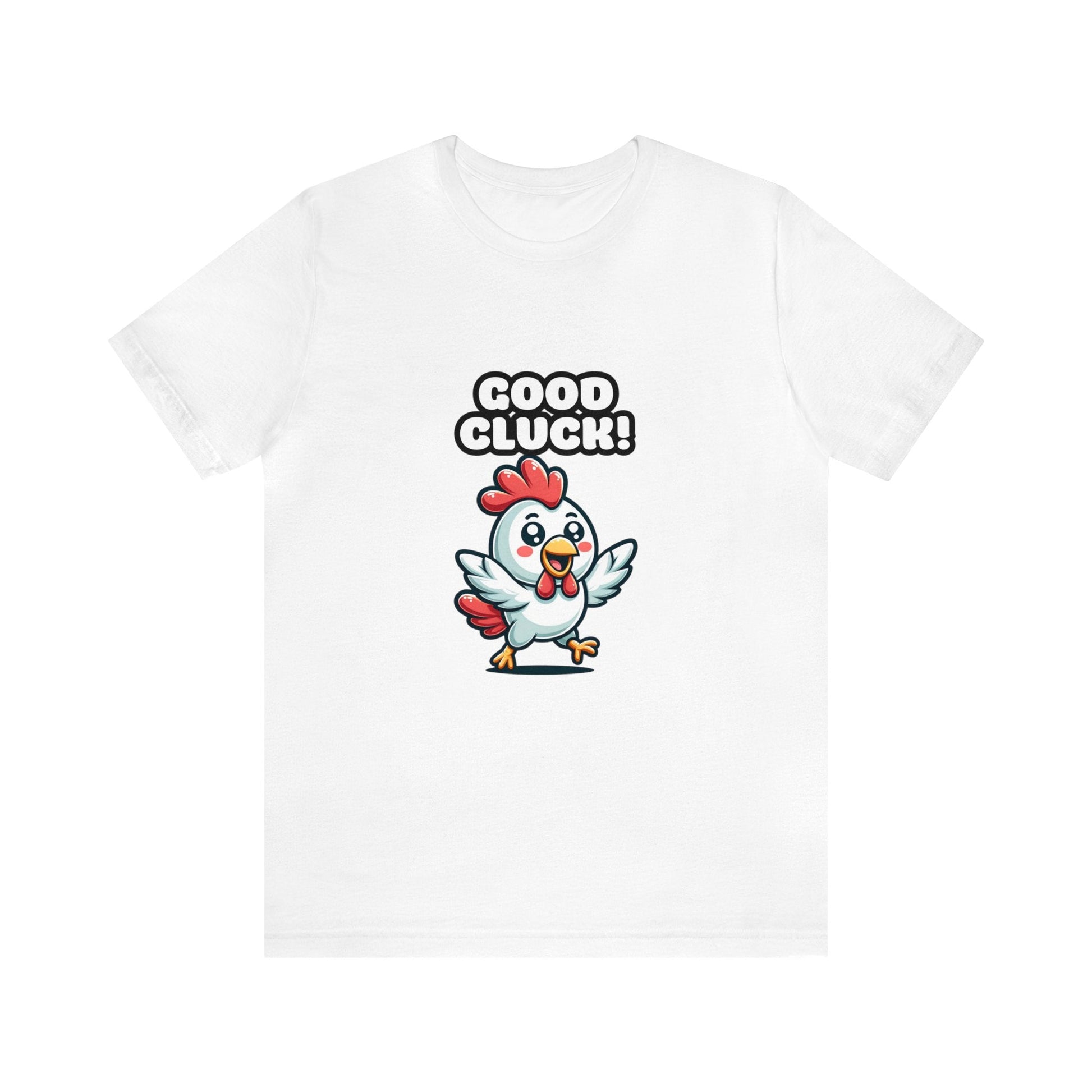 US - Good Cluck - Chicken T-shirt White / S