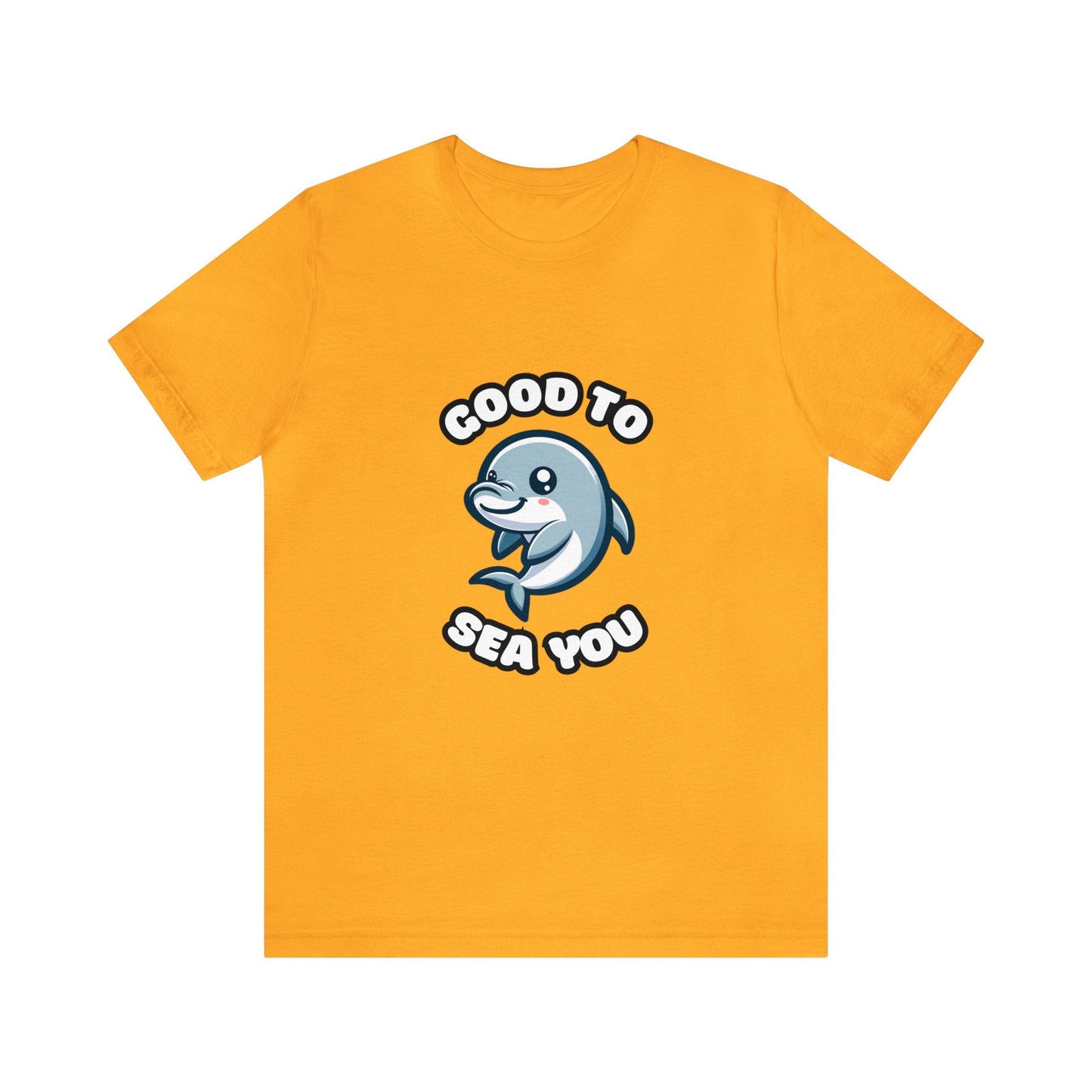 US - Good To Sea You - Dolphin T-shirt Gold / XS